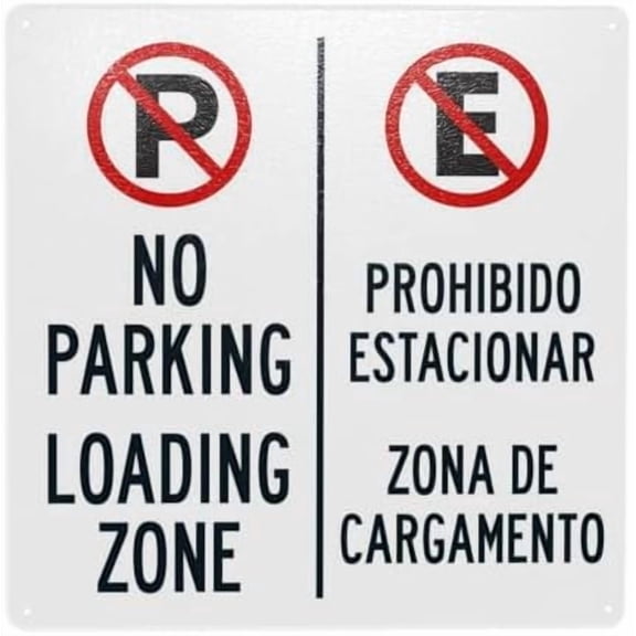 No Parking Loading Zone With Symbol Bilingual Sign Metal Signs, Cautions Tin Sign, Warning Signs, Street Business Wall Decor 12 X 12 Inch