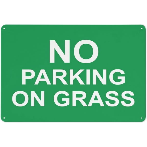 No Parking On Grass Sign Safe Sign, Signs Outdoor, 8"x12", Sign For Home, Business, Driveway Alert