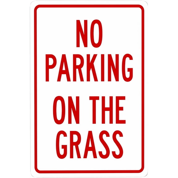 No Parking On The Grass - 8"x12" Metal Security Tin Warning Sign, Grass Parking Decor for Street Business Home Wall Outdoor