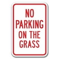 thumbnail image 1 of No Parking On The Grass Sign 12" x 18" Heavy Gauge Aluminum Signs, 1 of 4