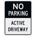 thumbnail image 1 of No Parking Sign, Active Driveway Sign,, 1 of 8