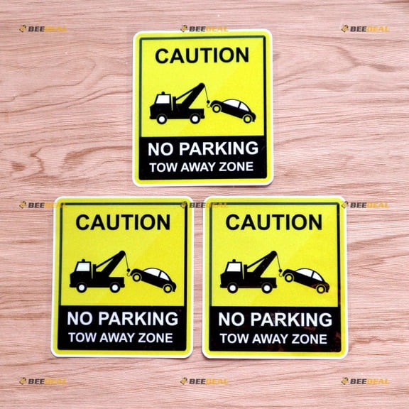 No Parking Sign Tow Away Zone Sticker Decal Vinyl Style b Yellow - 3 Pack Reflective 5"