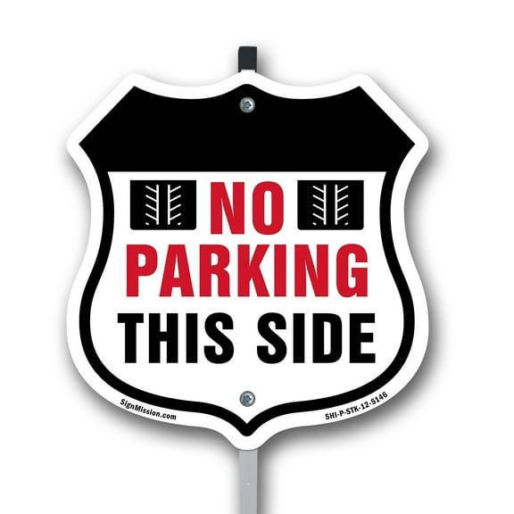 No Parking This Side 12 inch X 12 inch Shield Shaped Commercial Grade Plastic Sign with Aluminum Mounting Stake Weather Resistant Made in the USA