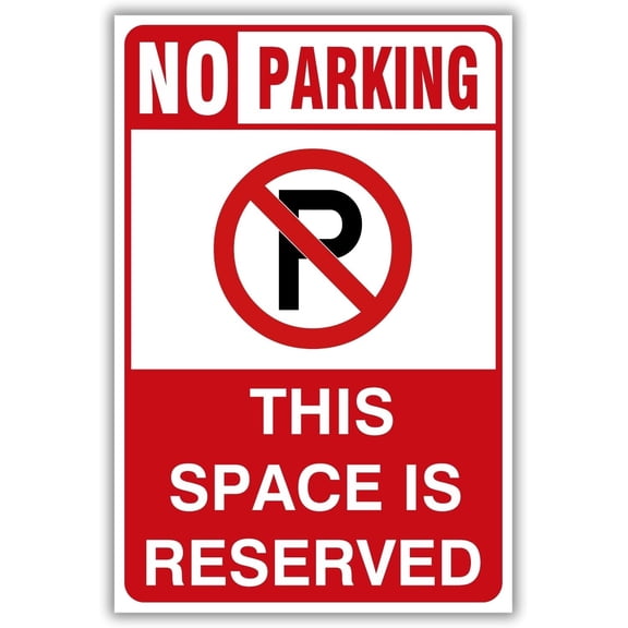 No Parking This Space Is Reserved Sign, 12 x 8 Inch, 120 Mil Plastic, UV Protected, Weather Resistant, Waterproof, Easy to Mount