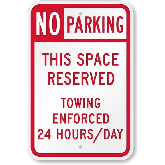 No Parking This Space Reserved Metal Aluminum Sign Weatherproof Size: 8 x 12 Inch