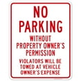thumbnail image 1 of No Parking Without Property Owner's Permission Sign, 24x30 Inches, Rust Free .063 Aluminum, Fade Resistant, Indoor/Outdoor Use, Made in USA, 1 of 12