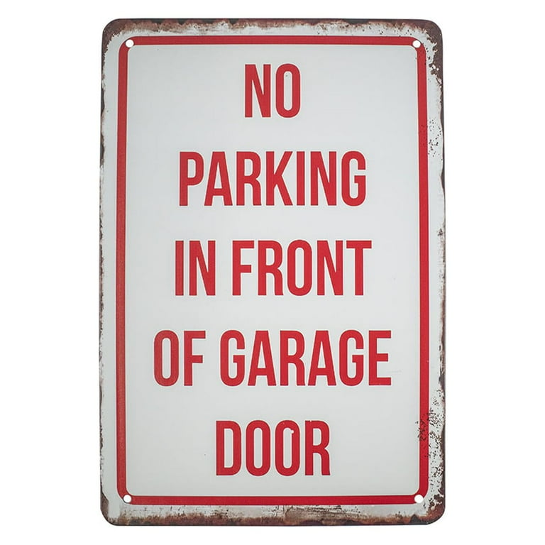 8x12 Metal No Parking Do Not Park Front Garage Door Home Business Warning Sign 8x12 Metal No Parking Do Not Park Front Garage Door Home Business Warning Sign