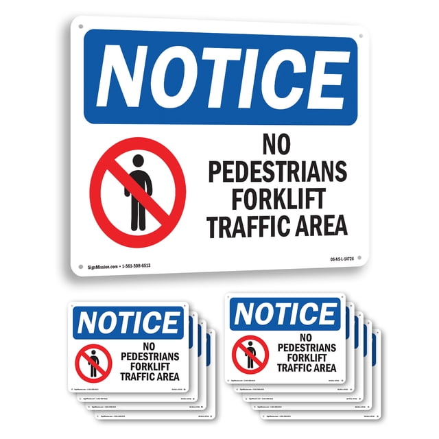 No Pedestrians Forklift Traffic Only OSHA Notice Aluminum Sign 18 Inch ...