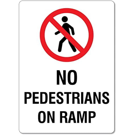 No Pedestrians On Ramp Sign Traffic and Parking Metal Tin Sign 8x12 Inches