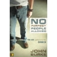 thumbnail image 1 of Pre-Owned No Perfect People Allowed with DVD: Creating a Come as You Are Culture in the Church (Hardcover) 0310278074 9780310278078, 1 of 1