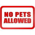 thumbnail image 1 of No Pets Allowed Sign, 1 of 1