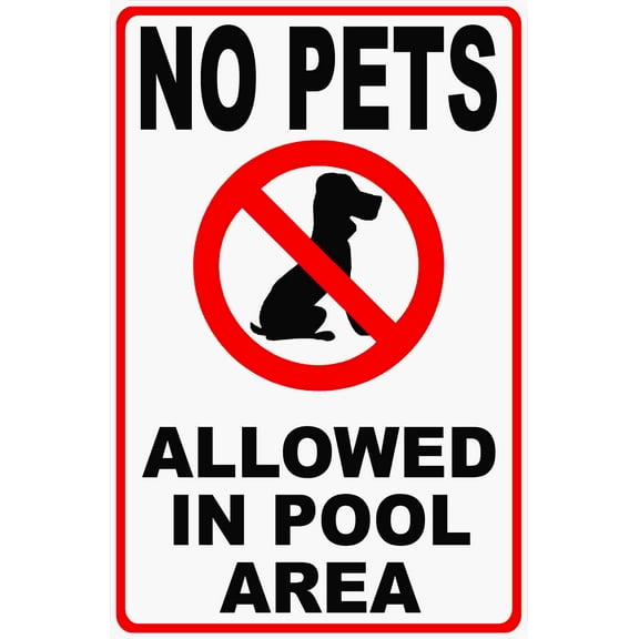 No Pets Allowed in Pool Area Sign