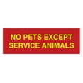 thumbnail image 1 of No Pets Except Service Animals Sign - Medium (Red-Yellow), 1 of 5