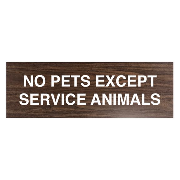 No Pets Except Service Animals Sign - Small (Walnut)