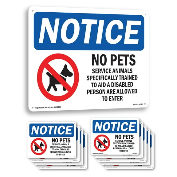 No Pets Service Animals Allowed OSHA Notice Rigid Plastic Sign 18 Inch x 12 Inch - 10 Pack