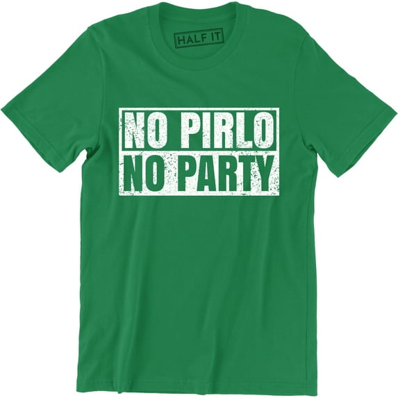 No Pirlo No Party Funny Football Soccer Italy Italia Milan Gifts T-Shirt