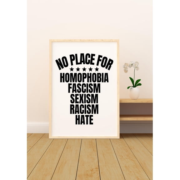 No Place For Hate Quote Inspirational Anti Hate Message Equality Rustic Poster Unframed Paper Print