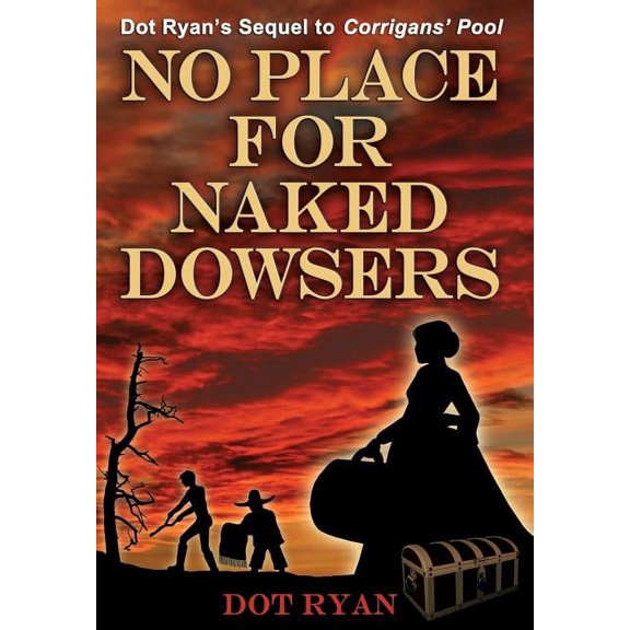 No Place For Naked Dowsers 1st