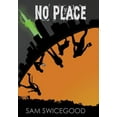 thumbnail image 1 of No Place, (Hardcover), 1 of 1
