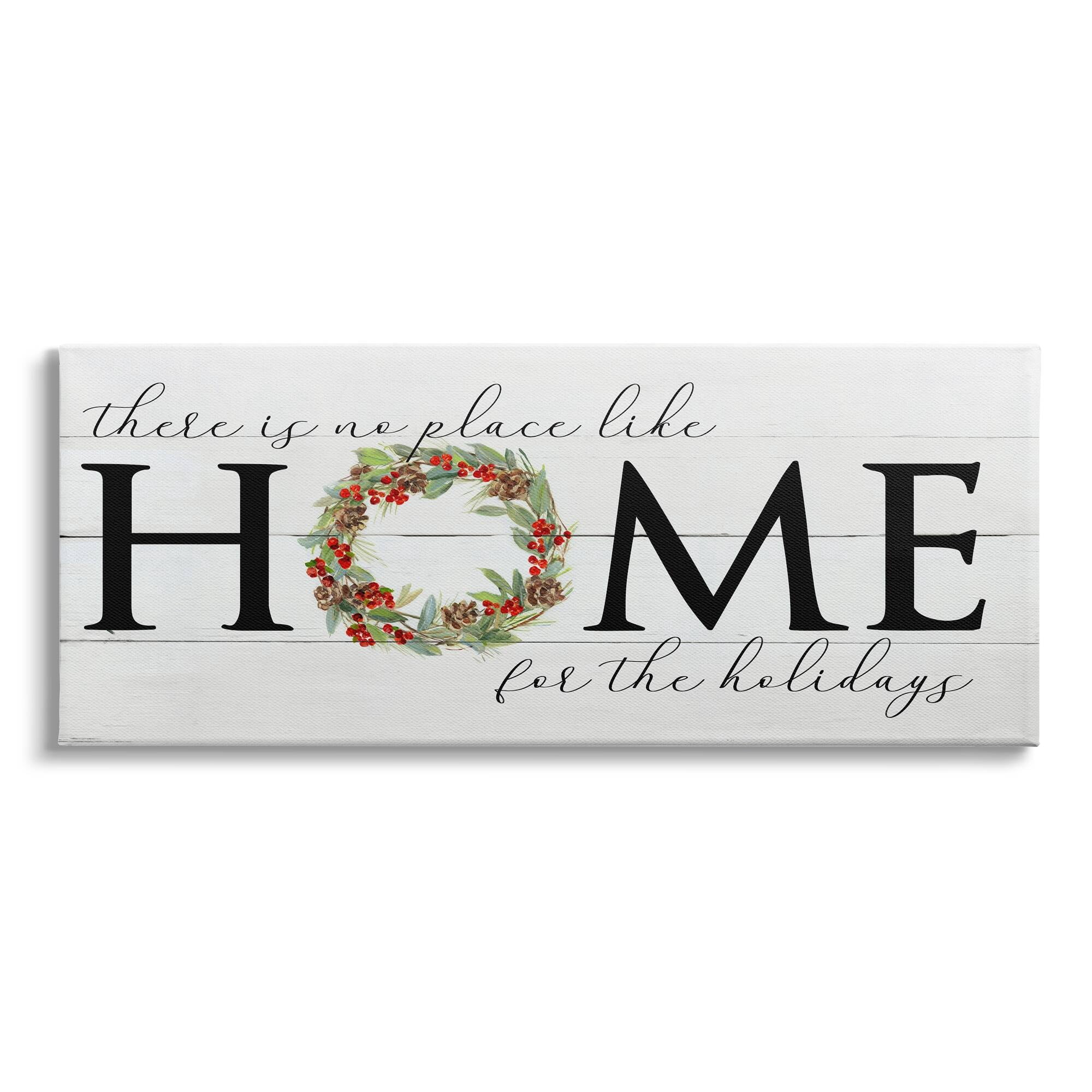 Stupell Industries No Place Like Home for Holiday Holly Wreath, 40 x 17, Design by Sally Swatland