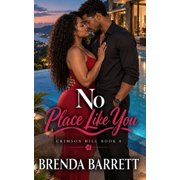 Crimson Hill No Place Like You, Book 8, Paperback