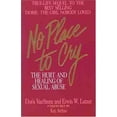 thumbnail image 1 of Pre-Owned No Place to Cry: The Hurt and Healing of Sexual Abuse (Paperback) 0802422780 9780802422781, 1 of 1