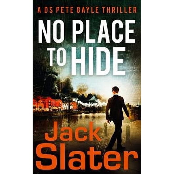 No Place to Hide Jack Slater (Paperback)