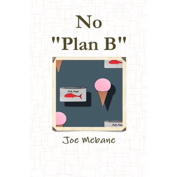 No "Plan B", (Paperback)