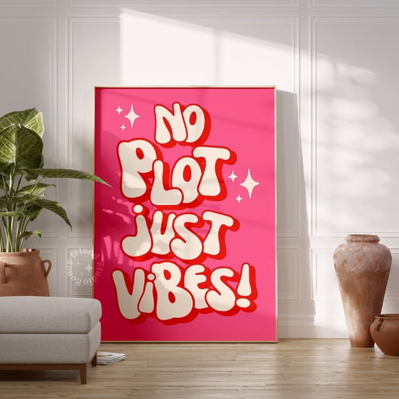 No Plot Just Vibes Print Funky Retro Dorm Decor Art