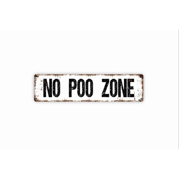 No Poo Zone Sign - Metal Rustic Street Sign or Door Name Plate Plaque - Size: 16 x 4 Inches