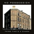 thumbnail image 1 of No Possession - Third Times A Charm - Music & Performance - CD, 1 of 1