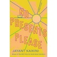 thumbnail image 1 of Pre-Owned No Presents Please: Mumbai Stories (Paperback) 1948226901 9781948226905, 1 of 1