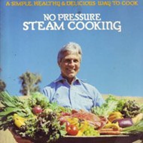 Pre-Owned No Pressure Steam Cooking (Paperback) 9780394735641