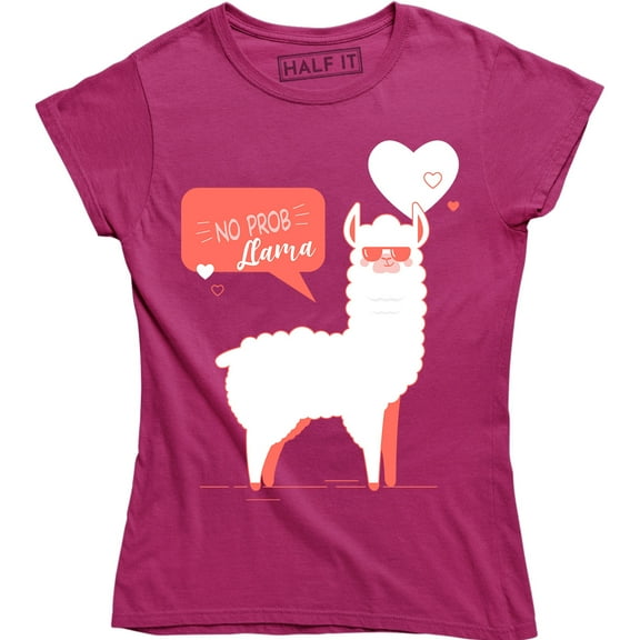 No Prob Llama Funny Cute Alpaca Problem Women's Gift T-Shirt