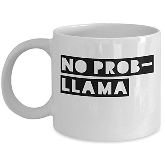 No Prob Llama 11 oz Coffee Mug - Animal Gift Ideas White Ceramic
