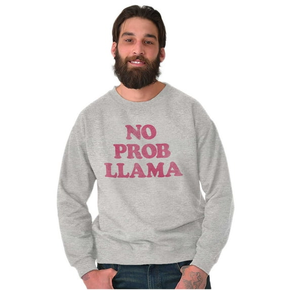 No Problama Llama Alpaca Cute Funny Sweatshirt for Men or Women Brisco Brands L