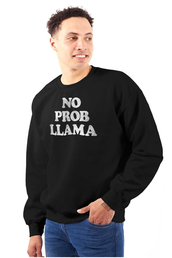 No Problama Llama Alpaca Cute Funny Sweatshirt for Men or Women Brisco Brands S
