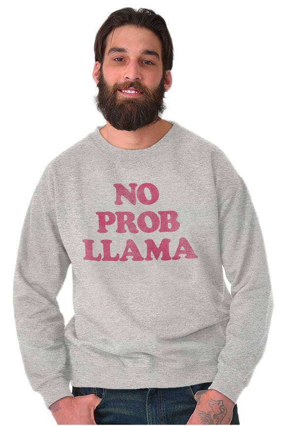 No Problama Llama Alpaca Cute Funny Sweatshirt for Men or Women Brisco Brands X