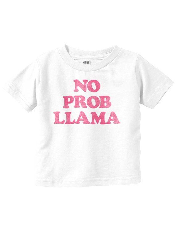 No Problama Llama Alpaca Cute Funny Toddler Boy Girl T Shirt Infant Toddler Brisco Brands 12M