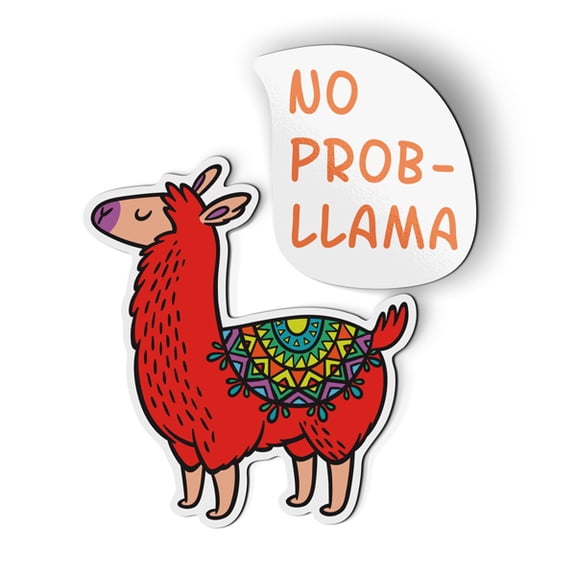 No Probllama Graphic Cute Llama - 5.5" Magnet for Car Locker Refrigerator