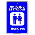 thumbnail image 1 of No Public Restrooms Thank You With Picture Caution Notice Aluminum Metal 12"x18" Sign Plate, 1 of 1