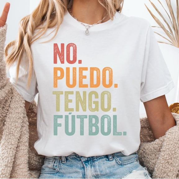No Puedo Tengo Fútbol Spanish Soccer Latino Football Fan T-Shirt, Unisex T-Shirt