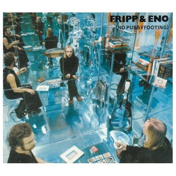 Robert Fripp - No Pussyfooting - Music & Performance - CD