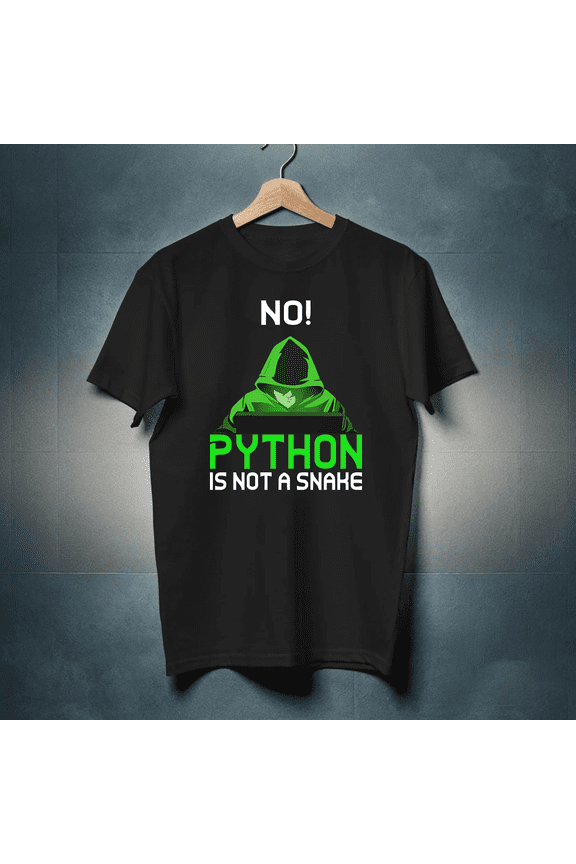 No Python Is Not A Snake Funny Coder Programming Humor Unisex T-Shirt up to 5XL