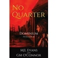 thumbnail image 1 of No Quarter : Dominium - Volume 4 (Paperback), 1 of 1