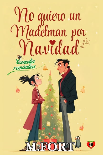 No Quiero un Madelman por Navidad: Comedia romántica navideña, (Paperback)