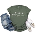 thumbnail image 1 of No Rain No Flowers, Floral T-Shirt, Flower Shirt, Gift for Women, Ladies Shirts, Best Friend Gift, Botanical Shirt, Gardening Shirt, 1 of 2