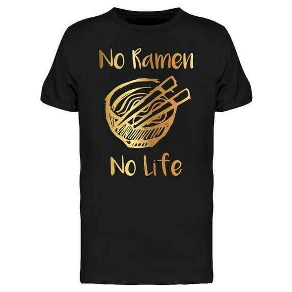 No Ramen No Life Font T-Shirt Men -Image by Shutterstock, Male XX-Large