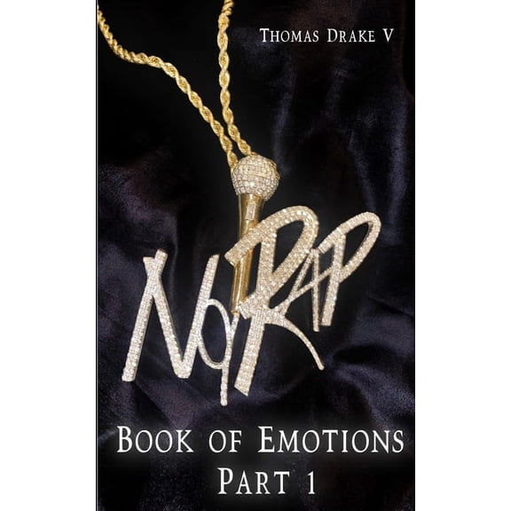 No Rap: Book of Emotions Part 1 (Paperback)