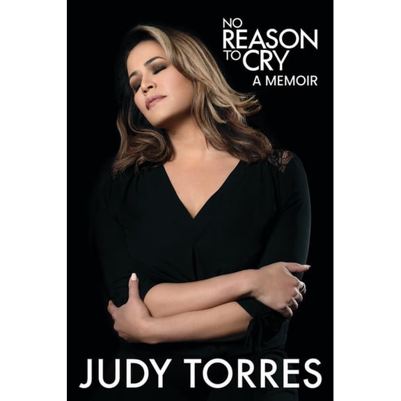No Reason to Cry: A Memoir, (Hardcover)
